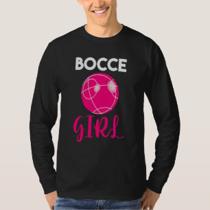 Bocce Team Ball Player Italian Bowling Bocce Girl T-Shirt