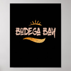 Bodega Bay California Streetwear Poster