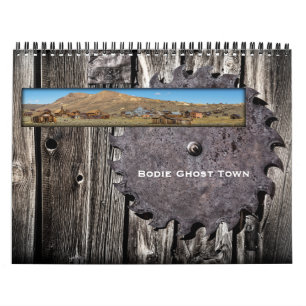 Bodie Ghost Town Fine Art Calendar