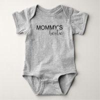 Body baby - MOMMY’S bestie - baby