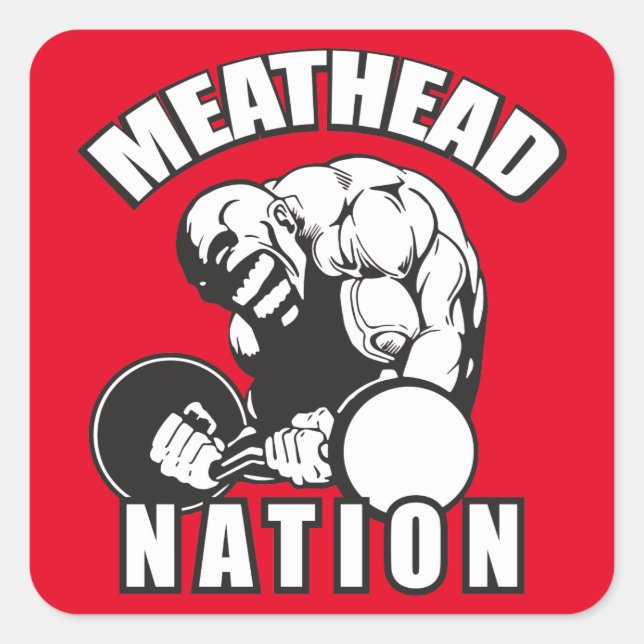 "Body building" - "Meat Head" Nation Square Sticker (Front)
