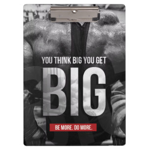 "Body building" Motivation - Think Big, Get Big Clipboard
