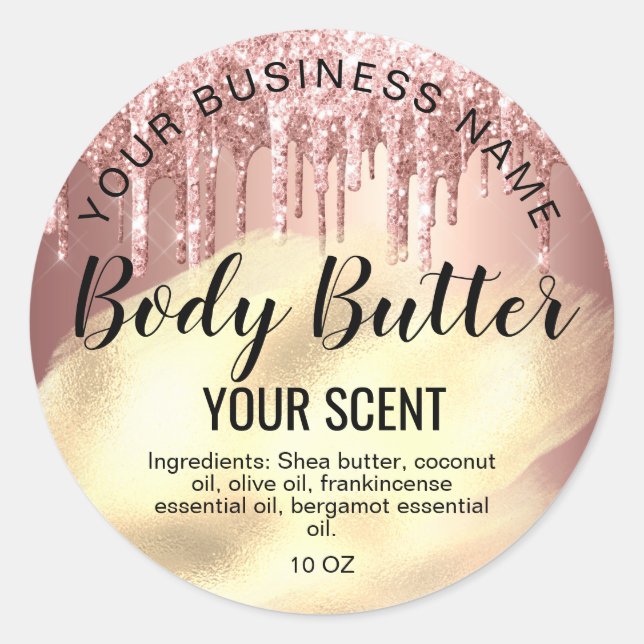 body butter  rose gold drips foil add your logo classic round sticker (Front)