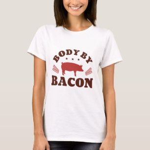 Body By Bacon T-Shirt