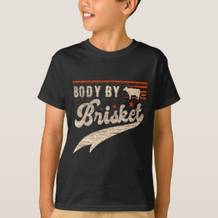 Body By Brisket Bbq  T-Shirt