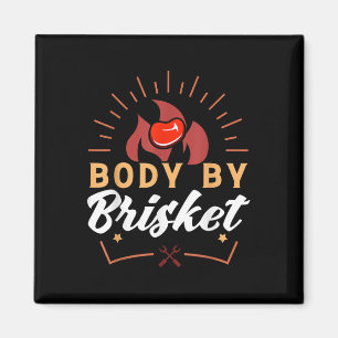 Body By Brisket Funny Bbq Smoker Barbecue Gift _2 Magnet