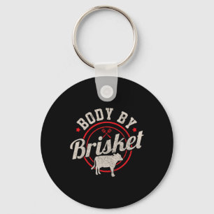 Body By Brisket Funny Steak Lover Grilling Bbq Che Key Ring