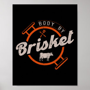Body By Brisket - Pitmaster Bbq Lover Smoker - Gri Poster