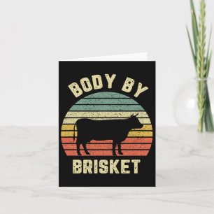 Body By Brisket Shirt Funny Bbq Byckyard Grill Coo Card