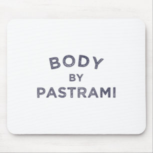 Body By Pastrami Jewish Deli Bbq Party Brisket Kos Mouse Pad