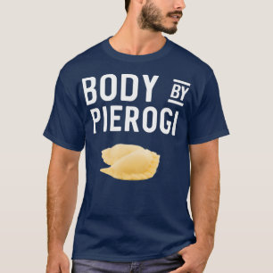 Body By Pierogi Polish T-Shirt