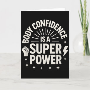 Body Confidence Motivational Saying _1 Card