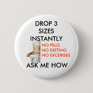 Body measuring 3, DROP 3 SIZES IN MINTUES, NO P... 6 Cm Round Badge
