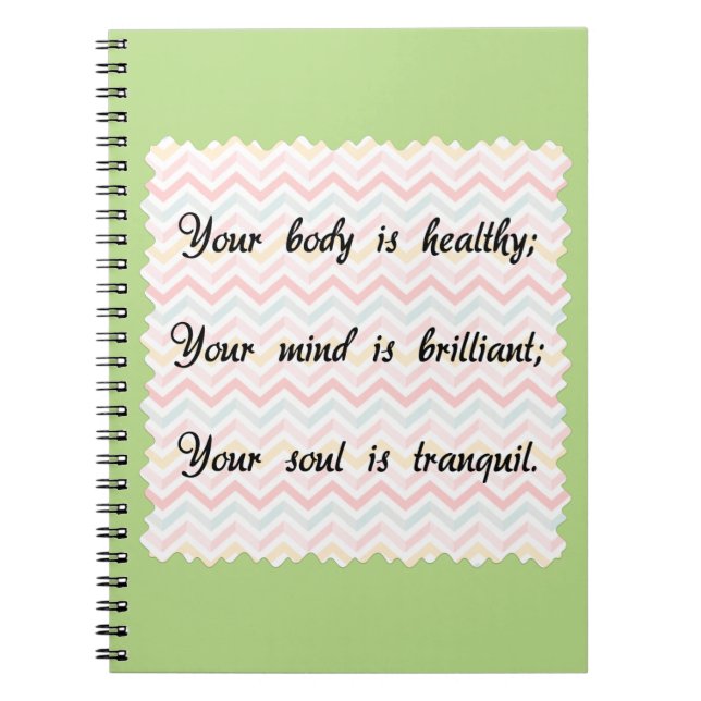 Body Mind Soul Affirmation Spiral Notebook (Front)