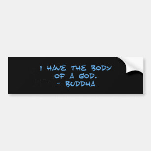 Body Of A God Bumper Sticker