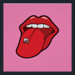 Body piercing pop art poster<br><div class="desc">Illustration of pierced tongue with metallic barbell . Customise it! Add your own text. Change poster style, colour, image size and position. You can add your own text too with editor and change background colour too!</div>