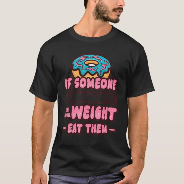 Body Positivity No Diet Statement Doughnut T-Shirt (Front)