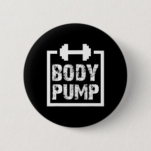 Body Pump Fitness Motivation T Shirt -bodybuilding 6 Cm Round Badge