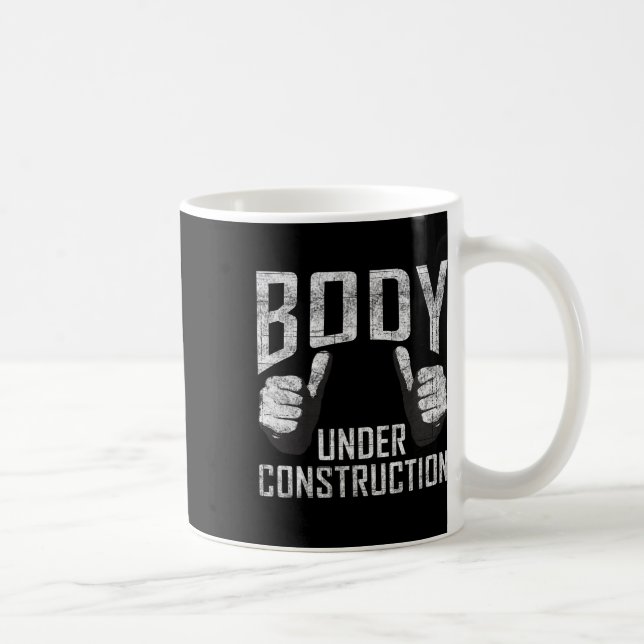 Body Under Construction Gym Workout Bodybuilding  Coffee Mug (Right)