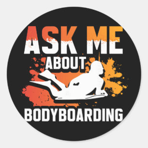 Bodyboarding Rider And Surfing Bodyboarder _3 Classic Round Sticker