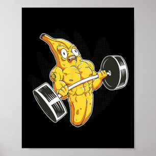 Bodybuilder Banana Lifting Weights Funny Bodybuild Poster