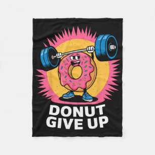 Bodybuilder Doughnut Give Up Humour Gym Workout Jo Fleece Blanket