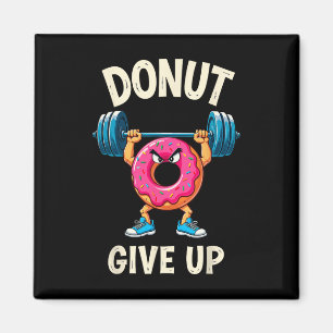 Bodybuilder Doughnut Give Up Humour Gym Workout Jo Magnet