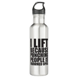 Bodybuildig Humour I Lift Punching Is Frowned Upon 710 Ml Water Bottle