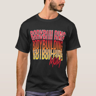 Bodybuilding 3 T-Shirt
