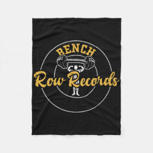 Bodybuilding Bench Row Records Gym Sayings  Fleece Blanket