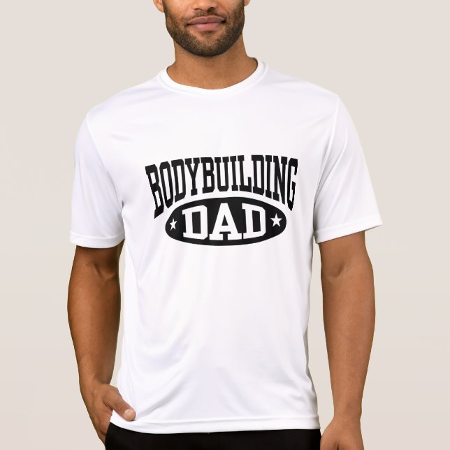 Bodybuilding Dad T-Shirt (Front)