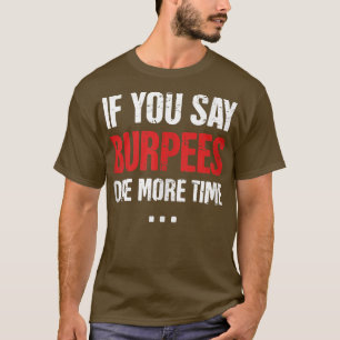 Bodybuilding Eercise & Fitness  Funny Personal Tra T-Shirt