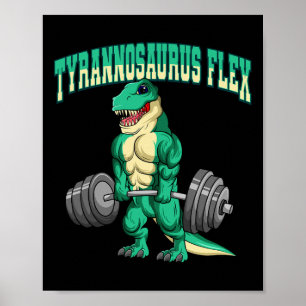 Bodybuilding Fitness Tyrannosaurus Flex Dinosaur D Poster