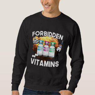 Bodybuilding Forbidden Vitamins Testosterone Anabo Sweatshirt