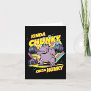 Bodybuilding Gym Kinda Chunky Kinda Hunky Weightli Card