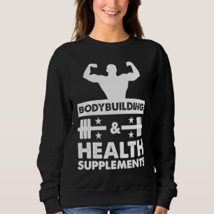 Bodybuilding & Health Supplements Sports Fitness W Sweatshirt