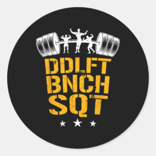 Bodybuilding Heavy Workout Squat Bench Press Deadl Classic Round Sticker