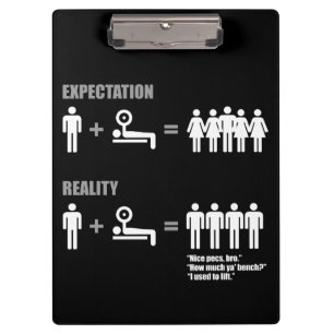 Bodybuilding Humor - Expectation vs Reality Clipboard