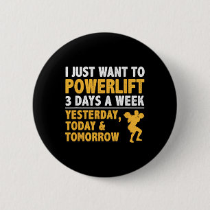 Bodybuilding Powerlifting  6 Cm Round Badge