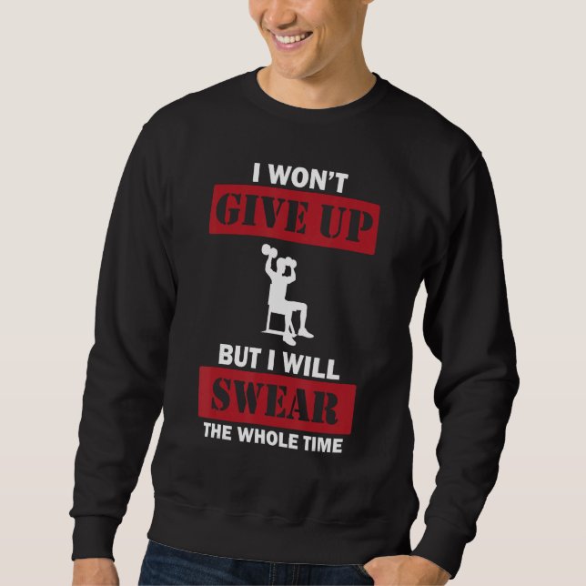 Bodybuilding  Saying Shoulder Exercise Strength Tr Sweatshirt (Front)