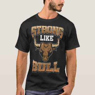 Bodybuilding Shirt - Fitness Gift Strong Like Bull