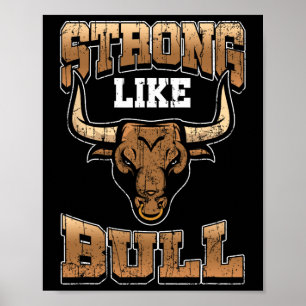 Bodybuilding Shirt - Fitness Gift Strong Like Bull Poster