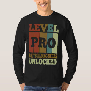 Bodybuilding Skills Pro Unlocked Vintage Style Uni T-Shirt