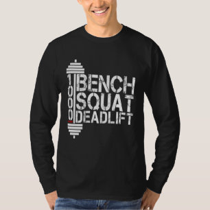 Bodybuilding Weightlifting Bench Squat Deadlift 10 T-Shirt