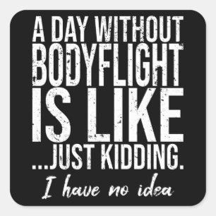 Bodyflight funny sports gift square sticker