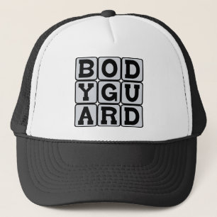 Bodyguard, Personal Protector Trucker Hat