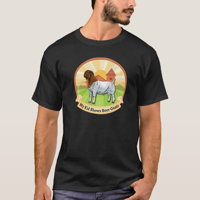 Boer Goat Farm My Kid Shows Boer Goats   T-Shirt (Front)