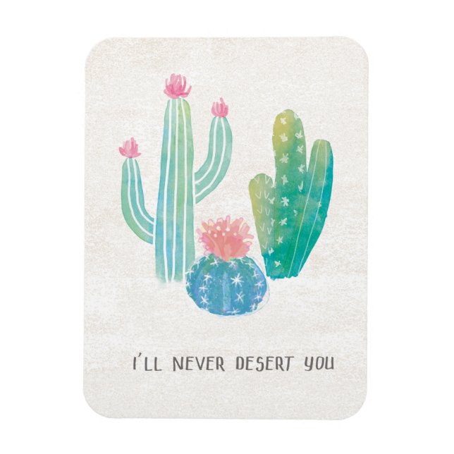 Bohemian Cactus | I'll Never Desert You Magnet (Vertical)