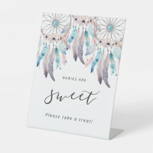 Bohemian Dreamcatcher Babies Are Sweet Baby Shower Pedestal Sign