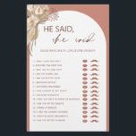 Bohemian he said she said bridal shower game flyer<br><div class="desc">Designed to coordinate with our Boho Terracotta Pampas Grass Collection, this bohemian style he said she said bridal shower game features the trendy & popular arch in terracotta hues. For more advanced customisation of this design, e.g. changing layout, font or text size please click the "CUSTOMIZE" button above. Please contact...</div>